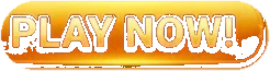 PLAY NOW